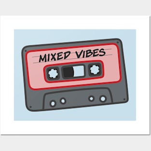 Mixed Vibes cassette tape Posters and Art